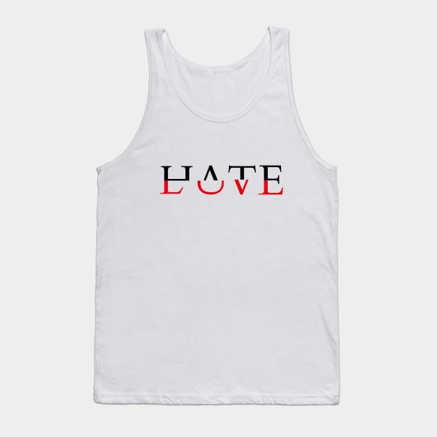 HATE LOVE Tank Top by v55555